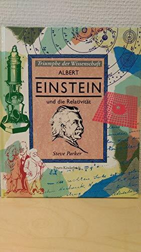 Albert Einstein und die Relativität. ( Ab 12 J.)