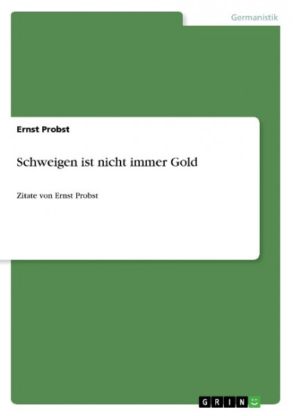 Schweigen ist nicht immer Gold