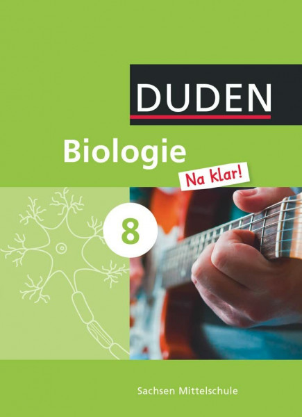 Biologie Na klar! - Mittelschule Sachsen - 8. Schuljahr: Schulbuch