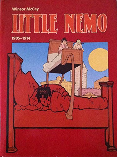 Little Nemo 1905-1913: Little Nemo in Slumberland; Litte Nemo in the Land of Wonderful Dreams. Text in Deutsch. Einl. v. Bill Blackbeard