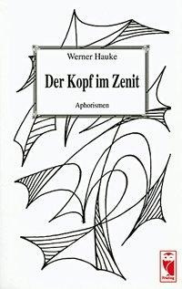 Der Kopf im Zenit