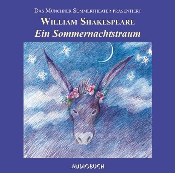Ein Sommernachtstraum. 2 CDs. Ein Sommernachtstraum. 2 CDs.