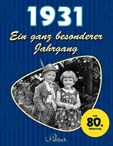 1931: Ein ganz besonderer Jahrgang