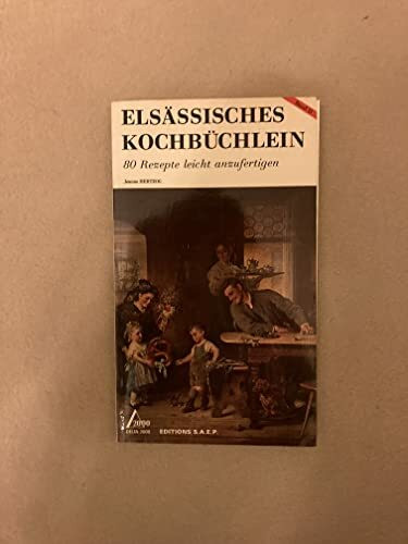 ELSÄSSISCHES KOCHBÜCHLEIN