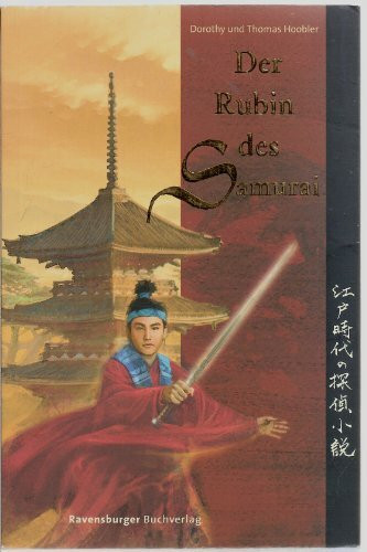 Der Rubin des Samurai (Mystery-Thriller aus dem alten Japan, Band 1)