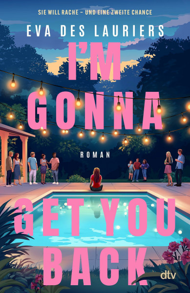I’m Gonna Get You Back: Ein prestigeträchtiges Stipendium, eine zweite Chance auf die Liebe und eine Intrige, die alles zerstören könnte. Eine berührende und spannende Coming-of-Age-Geschichte ab 14