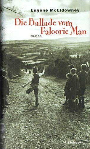 Die Ballade vom Faloorie Man: Roman