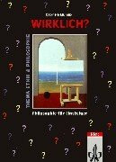 Wirklich?: Jahrgangsstufe 9-11