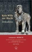 MERKUR Sonderheft 2007: Kein Wille zur Macht - Dekadenz