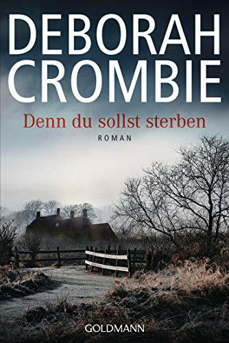 Denn du sollst sterben: Roman (Die Kincaid-James-Romane, Band 18)