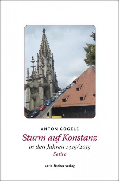Sturm auf Konstanz in den Jahren 1415/2015