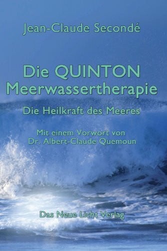 Quinton Meerwassertherapie: die Heilkraft des Meeres