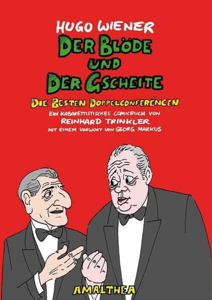 Der Blöde und der Gscheite: Ein Comicbuch von Reinhard Trinkler