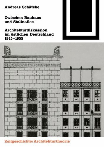 Bauwelt Fundamente, Bd.95, Zwischen Bauhaus und Stalinallee