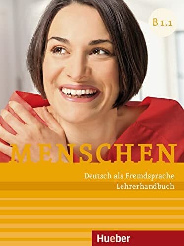 Menschen B1.1: Deutsch als Fremdsprache / Lehrerhandbuch