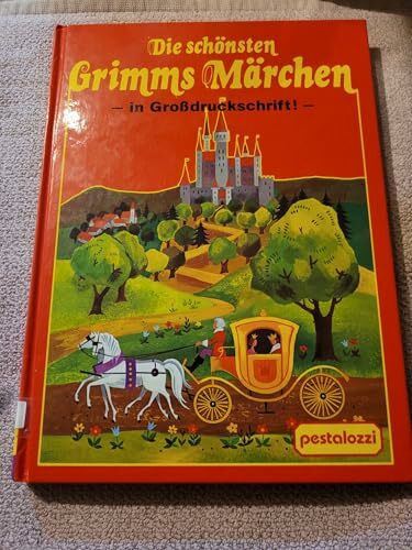 Die schönsten Grimms Märchen