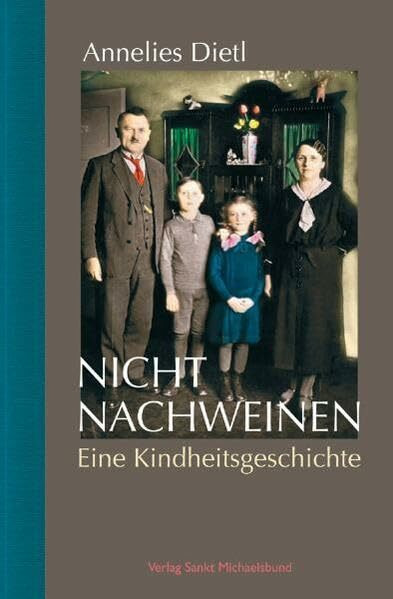 Nicht nachweinen: Eine Kindheitsgeschichte