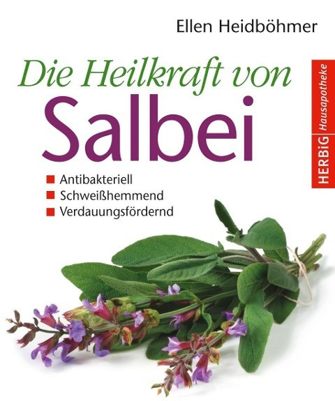 Die Heilkraft von Salbei