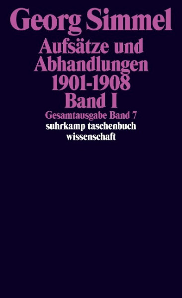 Aufsätze und Abhandlungen 1901-1908. Band I