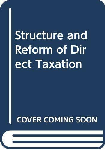 Structure and Reform of Direct Taxation