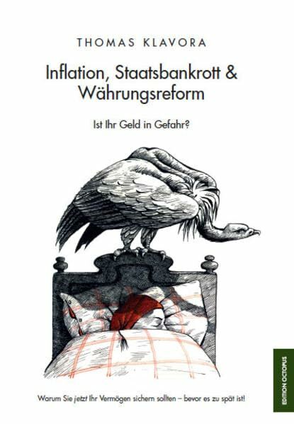 Inflation, Staatsbankrott & Währungsreform: Ist Ihr Geld in Gefahr? Warum Sie jetzt Ihr Vermögen sichern sollten - bevor es zu spät ist! Inflation, Staatsbankrott & Währungsreform: Ist Ihr Geld in Gefahr? Warum Sie jetzt Ihr Vermögen sichern sollten - bevor es zu spät ist!