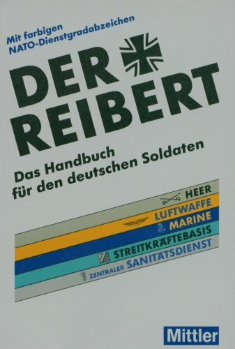 Der Reibert: Das Handbuch für den deutschen Soldaten