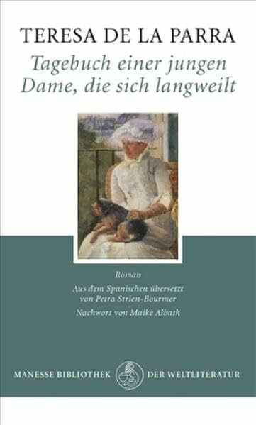 Tagebuch einer jungen Dame, die sich langweilt: Roman
