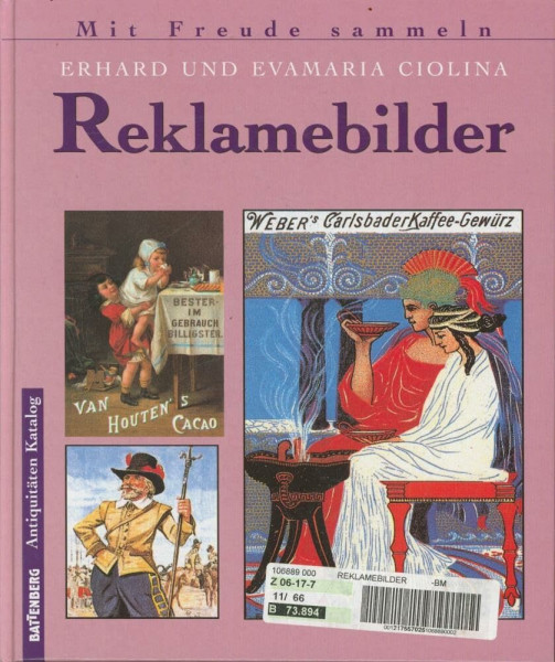 Reklamebilder. Battenberg Antiquitäten-Kataloge.: Mit aktuellen Marktpreisen