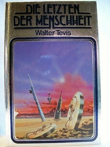 Die Letzten der Menschheit