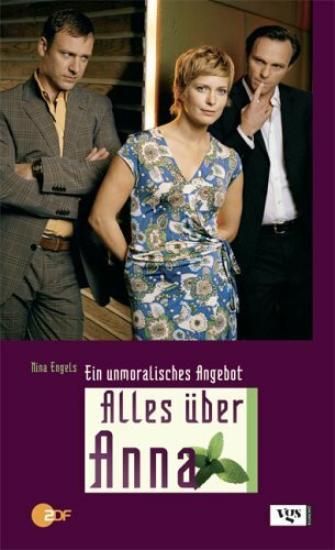 Alles über Anna: Ein unmoralisches Angebot