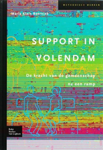 Support in Volendam: de kracht van de gemeenschap na een ramp (Methodisch werken)