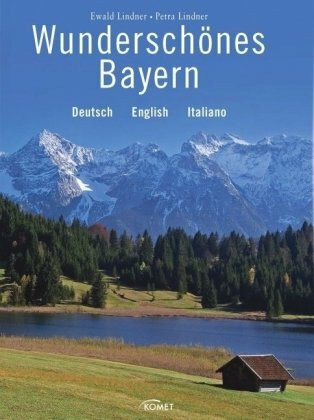 Wunderschönes Bayern: Deutsch, Englisch, Italienisch