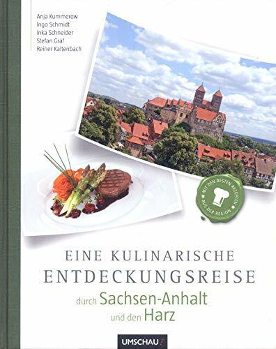 Eine kulinarische Entdeckungsreise durch Sachsen-Anhalt und den Harz