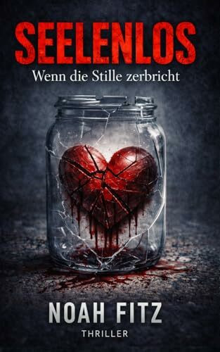 Seelenlos - Wenn die Stille zerbricht