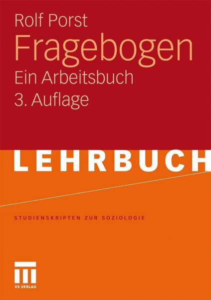Fragebogen: Ein Arbeitsbuch (Studienskripten zur Soziologie) (German Edition)