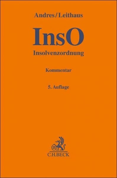 Insolvenzordnung (InsO): Kommentar (Gelbe Erläuterungsbücher)