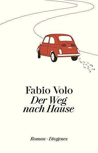 Der Weg nach Hause: Roman