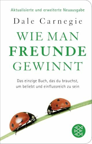 Wie man Freunde gewinnt: Das einzige Buch, das du brauchst, um beliebt und einflussreich zu sein | Geschenkausgabe im Miniformat (Fischer Taschenbibliothek)
