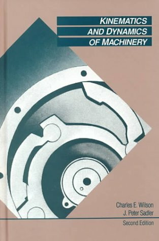 Kinematics and Dynamics of Machinery