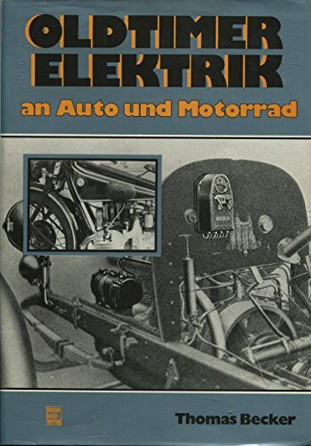 Oldtimer-Elektrik: An Auto und Motorrad