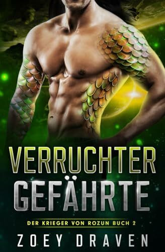 Verruchter Gefährte (Der Krieger von Rozun, Band 2)
