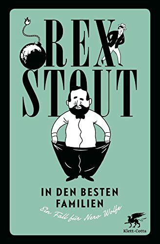 In den besten Familien: Ein Fall für Nero Wolfe. Kriminalroman