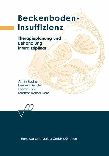 Beckenbodeninsuffizienz: Therapieplanung und Behandlung interdisziplinär