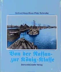Linienschiffe: Von der Nassau- zur König-Klasse