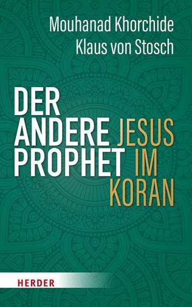 Der andere Prophet: Jesus im Koran