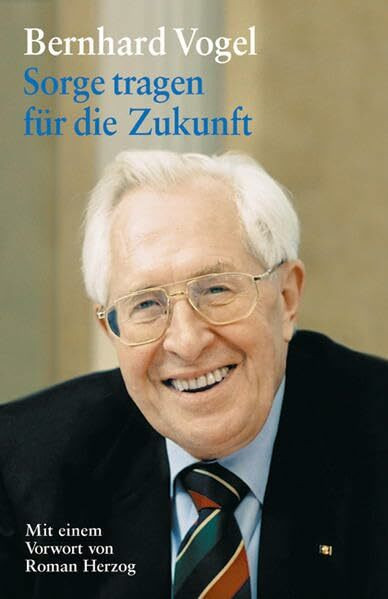 Sorge tragen für die Zukunft: Reden 1998–2002
