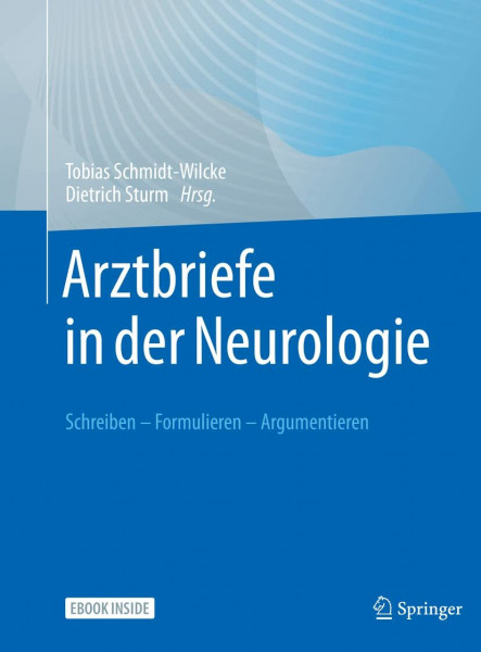 Arztbriefe in der Neurologie: Schreiben – Formulieren – Argumentieren