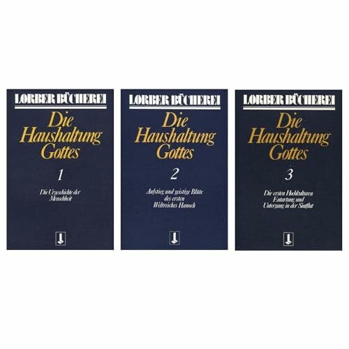 Die Haushaltung Gottes: durch das innere Wort erhalten und niedergeschrieben