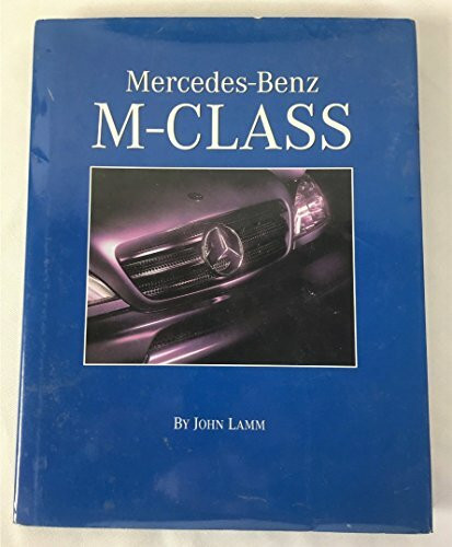 Mercedes Benz M-Class: The Complete Story Behind the All-New Sport Utility Vehicle