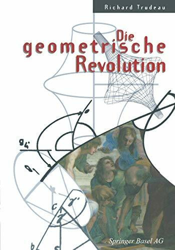 Die geometrische Revolution: Aus dem Amerikanischen von Christof Menzel